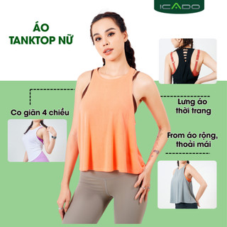 Áo Tanktop Nữ Form Rộng Tập Gym yoga ICADO SG5 Áo Ba Lỗ Thể Thao Basic Co Giãn 4 Chiều thegioidotap