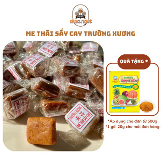 [TẶNG MUỐI SẤY NGỌC YẾN] Kẹo Me Thái Sấy Cay Trường Xương 500g - 250g - 100g