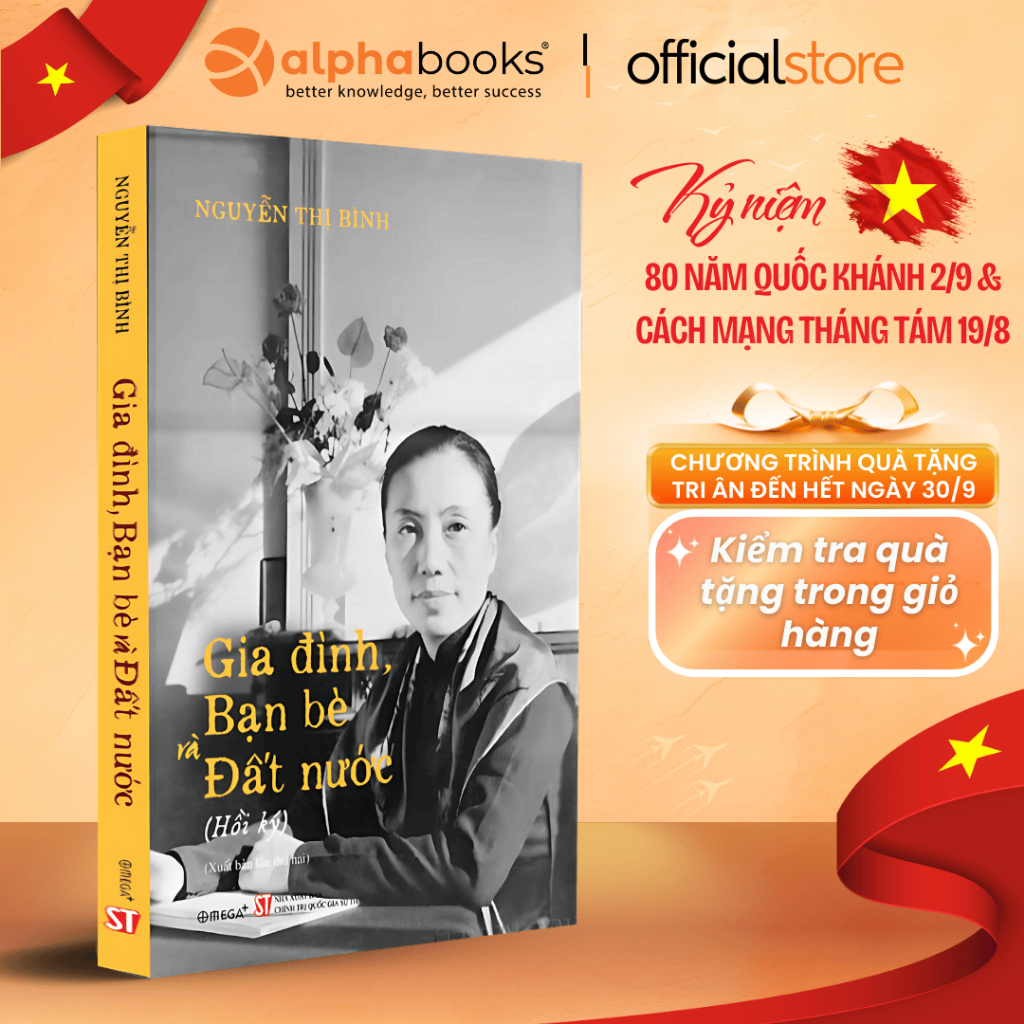 Sách lẻ/combo: Gia đình, Bạn Bè Và Đất Nước + Hiệp định Paris - Nguyễn Thị Bình (Omega Plus)