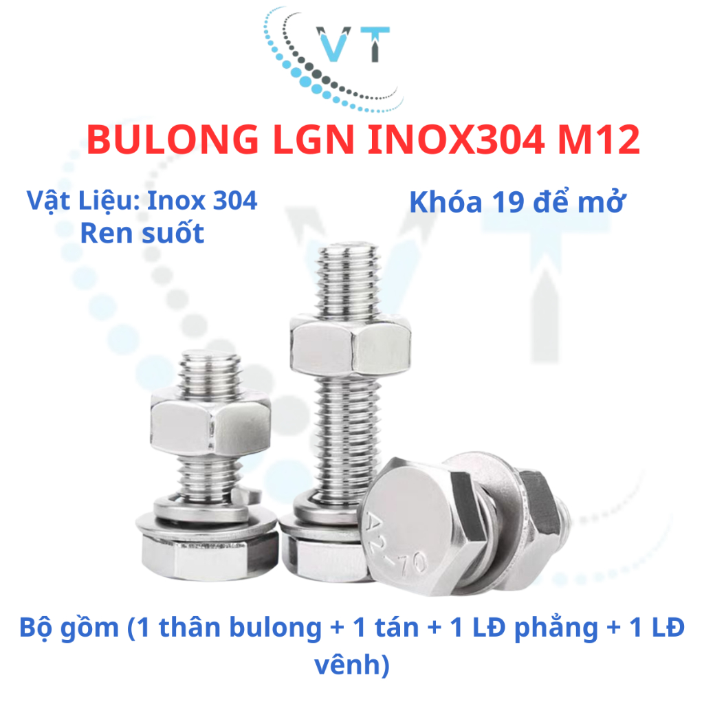 Bulong LGN inox304 M12 (vặn cờ lê 19) dài 20mm - 200mm. 1 bộ (1 bulong + 1 tán+1 LĐ phẳng+1 LĐ vênh)
