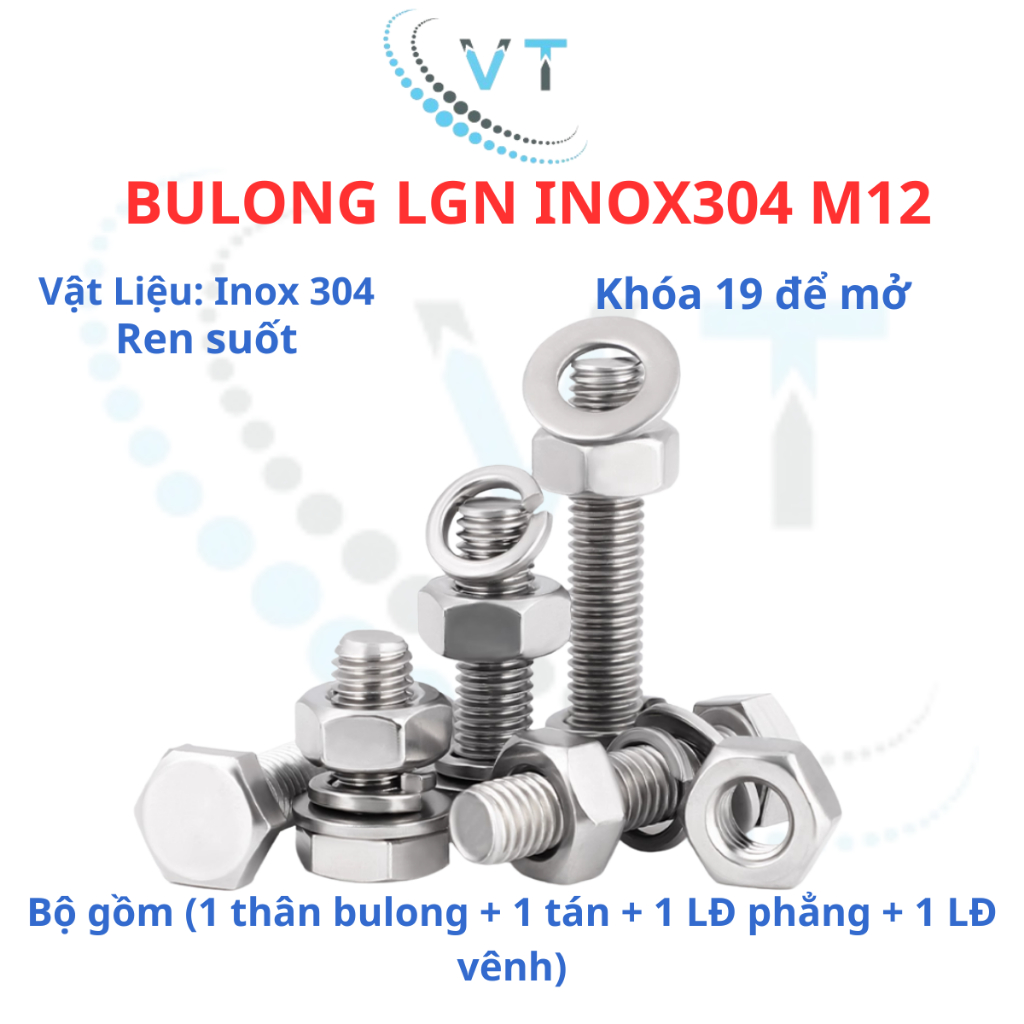 Bulong LGN inox304 M12 (vặn cờ lê 19) dài 20mm - 200mm. 1 bộ (1 bulong + 1 tán+1 LĐ phẳng+1 LĐ vênh)