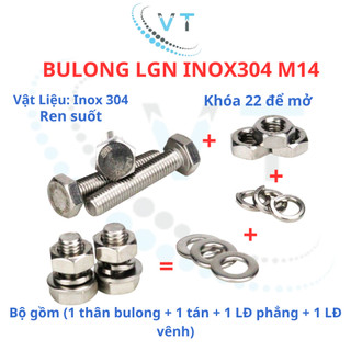 Bulong LGN inox304 M14 (vặn cờ lê 22) dài 30mm - 200mm. 1 bộ (1 bulong + 1 tán+1 LĐ phẳng+1 LĐ vênh)