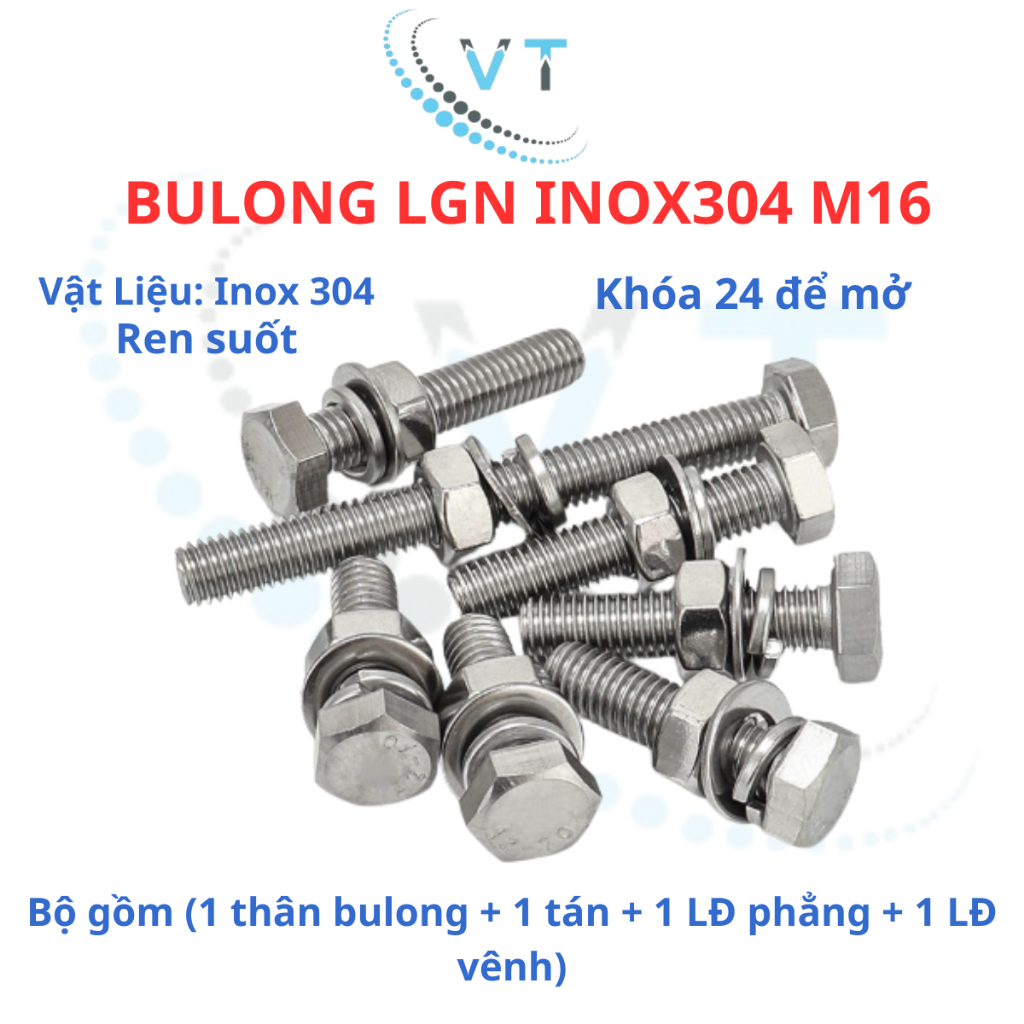 Bulong LGN inox304 M16 (vặn cờ lê 24) dài 30mm - 150mm. 1 bộ (1 bulong + 1 tán+1 LĐ phẳng+1 LĐ vênh)