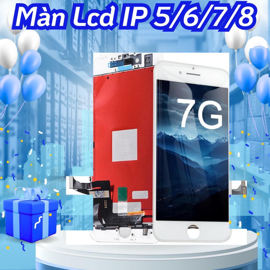 Màn Lcd thay thế cho máy 5/5S/6G/6S/6P/6SP/7/7G/7P/8/8P mới linh kiện chất lượng cao