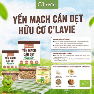 Yến mạch cán dẹt hữu cơ C'LaVie Organic Whole Oat Flakes