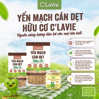 Yến mạch cán dẹt hữu cơ C'LaVie Organic Whole Oat Flakes