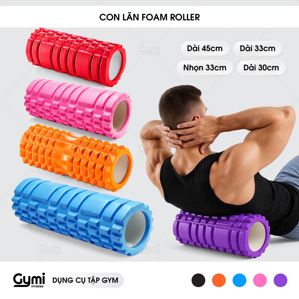 Con Lăn Massage, Dãn Cơ Tập Gym,Yoga Hàng Chuẩn 45cm 33cm - Foam Roller Giãn Cơ Sau Tập Tại Nhà - ConLan
