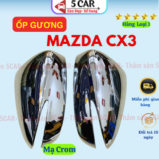 Ốp gương chiếu hậu xe Mazda CX3 MẠ CROM cao cấp, trang trí bảo vệ gương xe