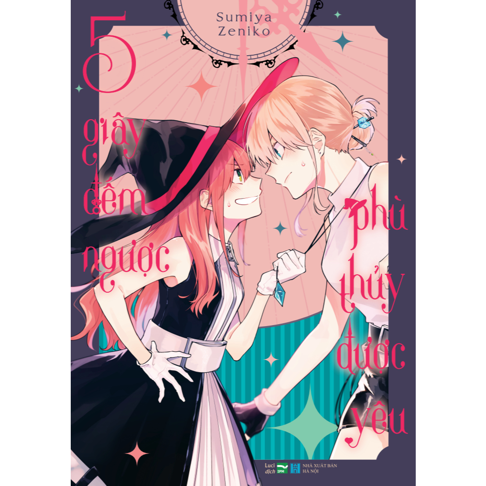 Sách - 5 Giây Đếm Ngược, Phù Thủy Được Yêu (Girls Love - Oneshot)