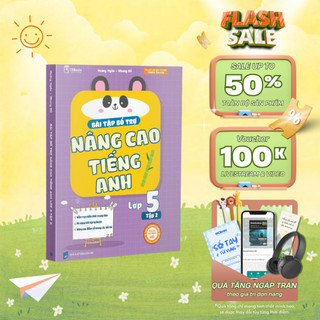 Bài Tập Bổ Trợ Nâng Cao Tiếng Anh Lớp 5 Tập 2 - MCBooks