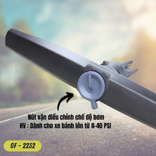 Bơm Đa Năng GIYO GF-2232 Thép Lõi Nhôm 6063,Đầu Bơm 2 FV,AV, Có Đồng Hồ, 2 Trong 1 HV/HP, Áp Suất 160 PSI, 67cm,1.5kg