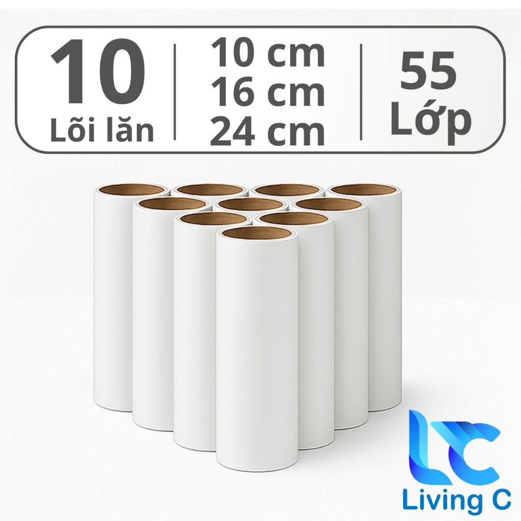 Combo 10 Lõi lăn bụi Living C, Size 10cm, 16cm, 24cm (55 Lớp), Lõi Lăn Thay Thế (Không kèm cán lăn)