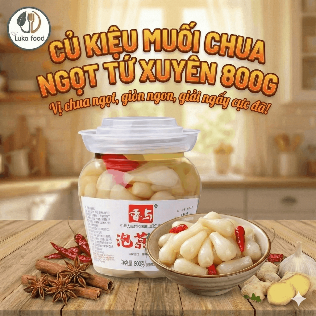 Củ Kiệu Muối Chua Ngọt Giòn Cay 800g Xiangyu Loại 1 Trắng Tròn Giòn Tan, Đồ Ăn Kèm Chống Ngán Chuẩn Vị Nội Địa Luka Food