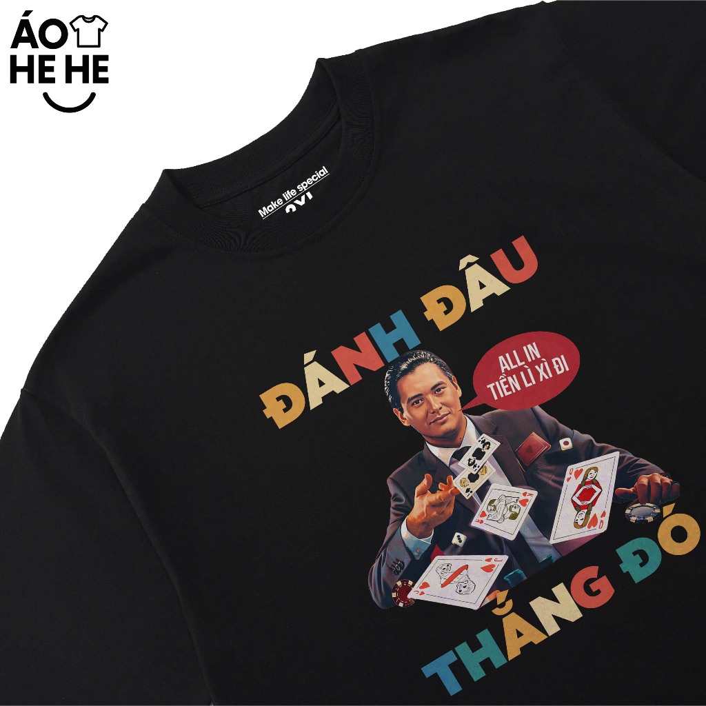 Áo Thun Tết Đánh Bài Đánh Đâu Thắng Đó Câu Nói Hài Hước Tết Form Rộng Cotton 230gsm In Theo Yêu Cầu