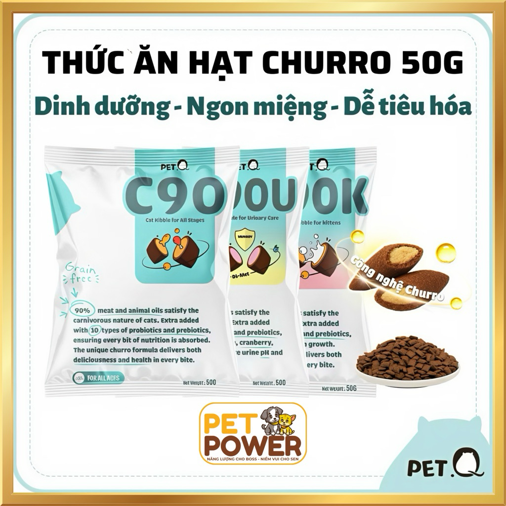 [Gói 50g dùng thử] - Hạt Cho Mèo PetQ Churro – C90 / C90K / C90U, 90% Thịt, 40% Protein, Vỏ Giòn Nhân Mềm
