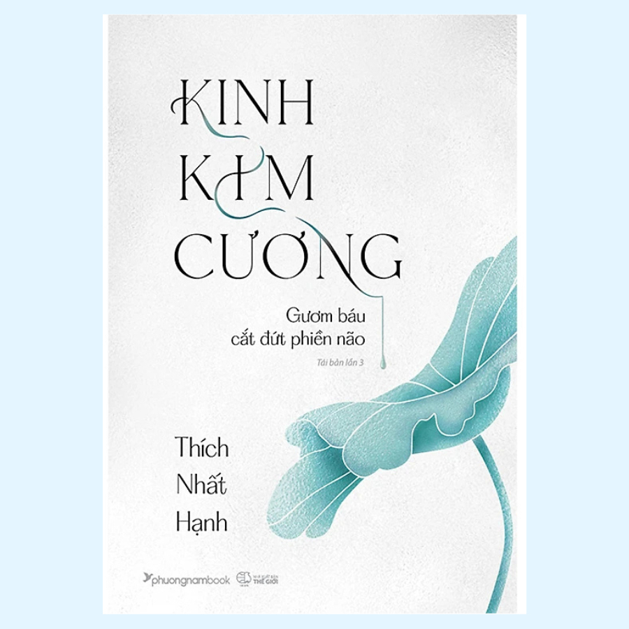 Sách - Kinh Kim Cương - Gươm Báu Cắt Đứt Phiền Não - Thích Nhất Hạnh
