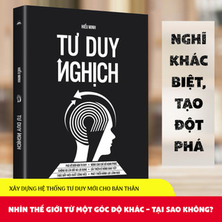 Sách - Combo 2 Cuốn Sách: Khai Mở Tư Duy & Tư Duy Nghịch - Tiên Phong Books