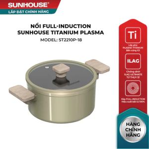 Nồi Full-Induction SUNHOUSE Titanium Plasma ST2210P-18