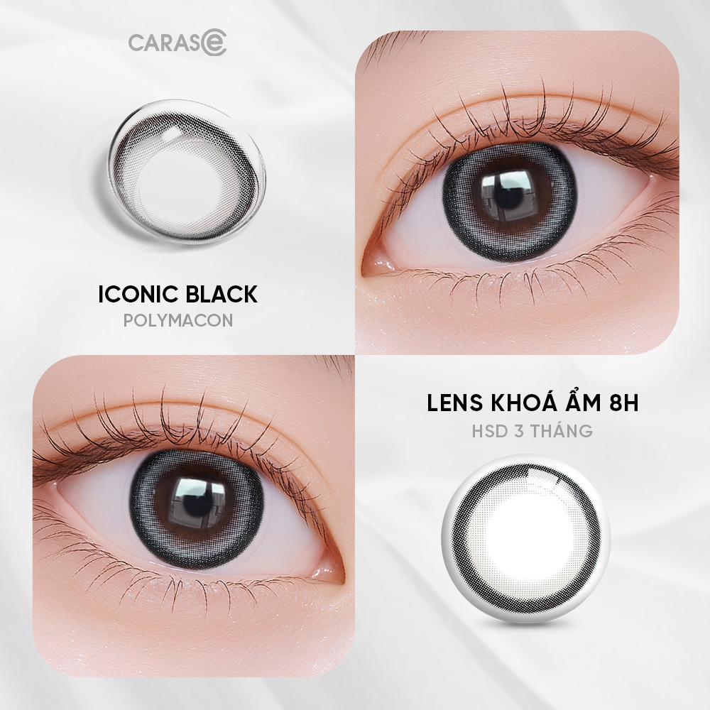 [1 chiếc] Kính áp tròng khoá ẩm 8H 3 Tháng Màu Nâu Xám Tro Đen CARASE, Lens cận ICONIC BLACK