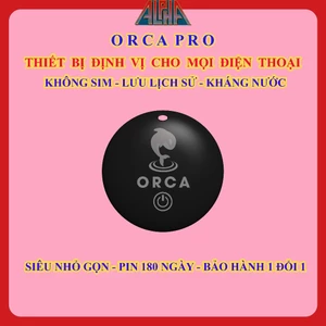 Định Vị Cho Tất Cả Điện Thoại ORCA Pro: Lưu Lịch Sử - Nhỏ Gọn - Không Cước Phí