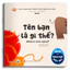 Sách- Bộ Ehon Song Ngữ Việt Anh- Tên Bạn Là Gì Thế? - What Is Your Name?