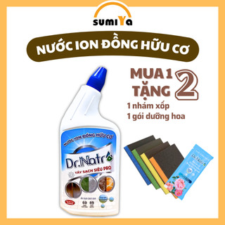 Nước ion đồng hữu cơ Dr.Natro tẩy cặn canxi rong rêu ron gạch men ố vàng tường bám màu bẩn