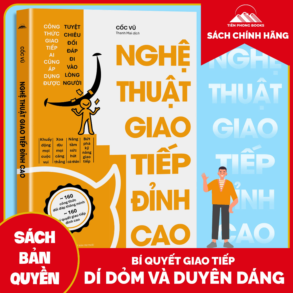 Sách - Nghệ Thuật Giao Tiếp Đỉnh Cao - Sách Bản Quyền