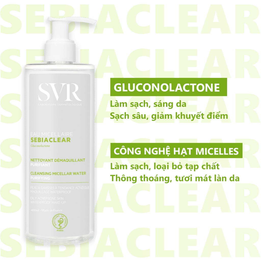 [HANNAH OLALA X SVR] Bộ đôi nước tẩy trang sạch sâu loại bỏ dầu nhờn SVR Sebiaclear Eau Micellaire 400ml