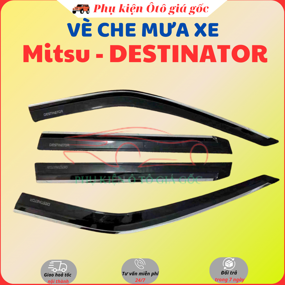 Vè che mưa xe MITSUBISHI - DESTINATOR - Mẫu Nhựa đen và Mẫu Chỉ INOX cao cấp chống nước tràn vào xe ngày mưa gió