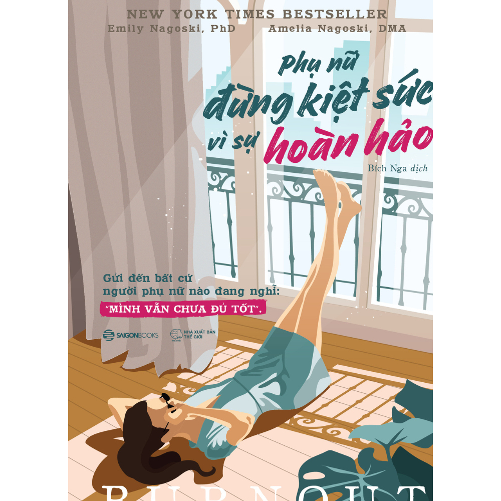 Sách - Phụ Nữ - Đừng Kiệt Sức Vì Sự Hoàn Hảo