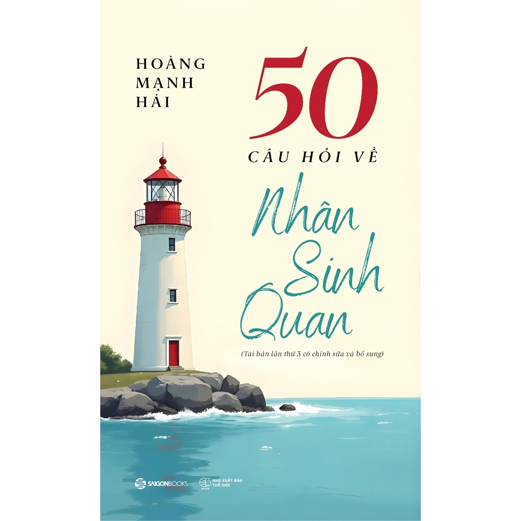 Sách - 50 Câu Hỏi Về Nhân Sinh Quan - Hoàng Mạnh Hải
