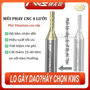 Mũi Phay CNC 4 Lưỡi KWS Phủ Titanium 6mm 8mm – Dao Phay Gỗ MDF Plywood MFC Router Bit 4 Me