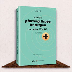 Sách - Những Phương Thuốc Bí Truyền Của Thần Y Hoa Đà