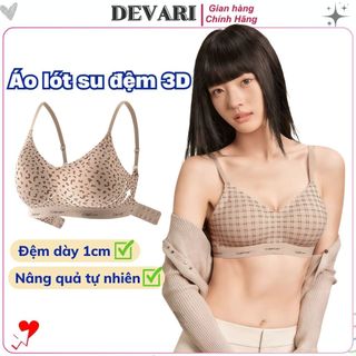 Áo ngực nữ su cao cấp không gọng mềm mại đệm mút 3D 1CM nâng đỡ tạo quả chống chảy xệ DEVARI A3854