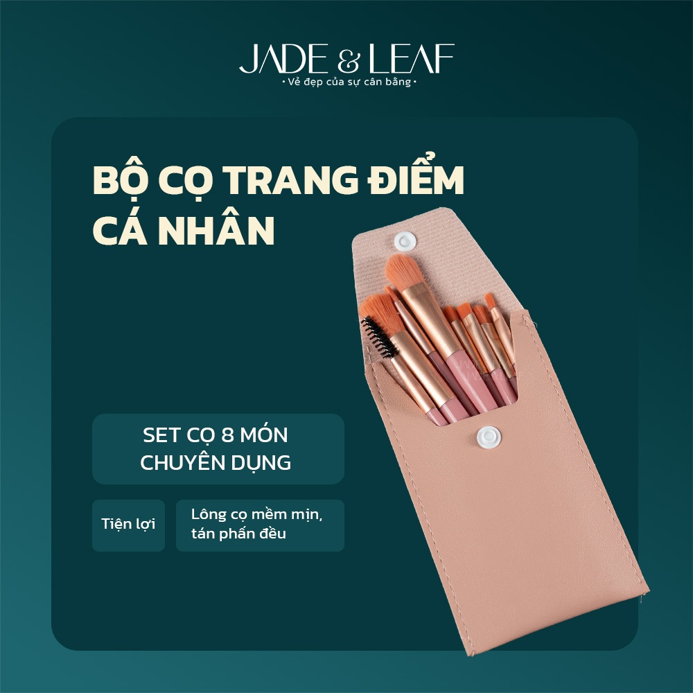 Bộ Cọ Trang Điểm Cá Nhân Jade&Leaf, Set Cọ 8 Món Chuyên Nghiệp Dụng Cụ Trang Điểm Mắt Và Mặt