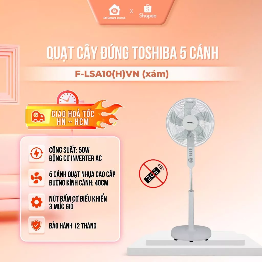 Quạt cây đứng Toshiba 5 Cánh, 9 Cánh F-LSA10(H/K),F-LSA20(W/H), F-LSD30(W), F-ABS50(W), BH 1 năm