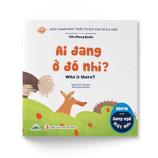 Sách - Ehon Song Ngữ Cho Bé 0 - 6 Tuổi - Ai Đang Ở Đó Nhỉ? - Who Is There?