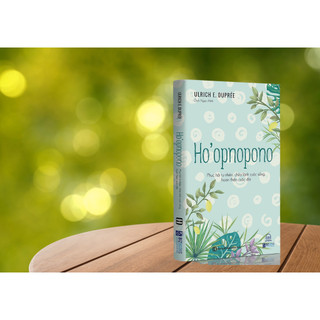 Sách - Ho’oponopono - Phục hồi tự nhiên, chữa lành cuộc sống, hoàn thiện cuộc đời