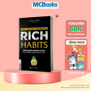 Sách - Rich Habits - Thói Quen Thành Công Của Những Triệu Phú Tự Thân