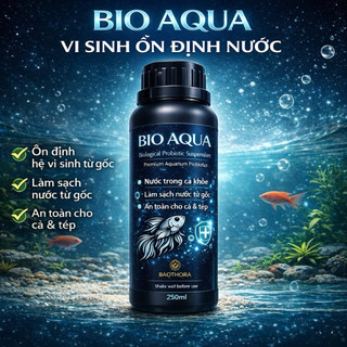 Vi Sinh Hồ Cá BIO AQUA 250ml – Ổn Định Nước Từ Gốc, Làm Trong Nước, Hoạt Động rõ 12–36h