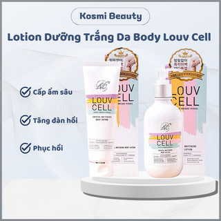Kem dưỡng trắng body Louv Cell Lotion Louv Cell dưỡng thể Louv Cell nâng tone da 250ml - Kosmi Beauty