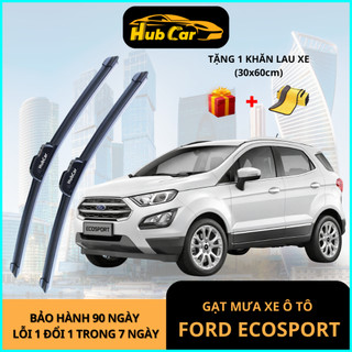 Gạt Mưa Ô Tô Ford EcoSport Cao Cấp HubCar Thân Mềm Không Xương Gạt Sạch Êm Ái Không Để Lại Vệt Nước