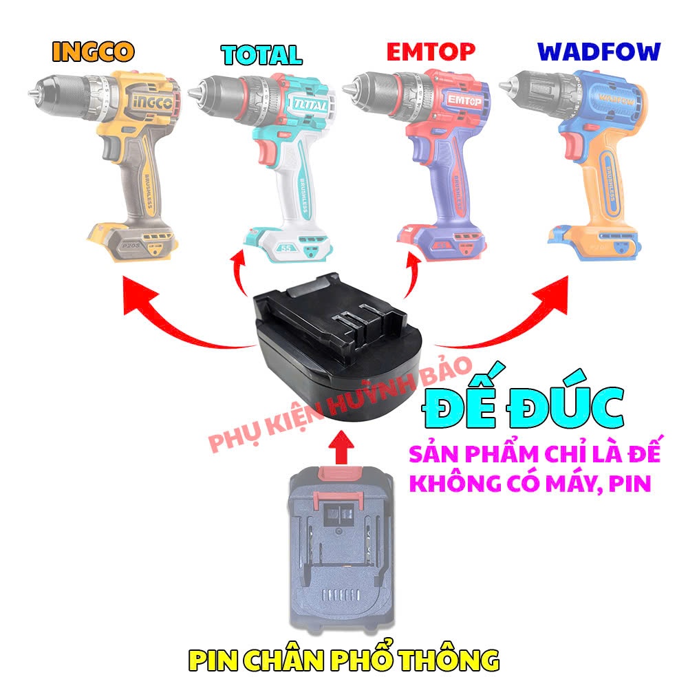(ĐẾ ĐÚC) Đế Chuyển Pin Chân Phổ Thông Sang INGCO / TOTAL / EMTOP / WADFOW 20V
