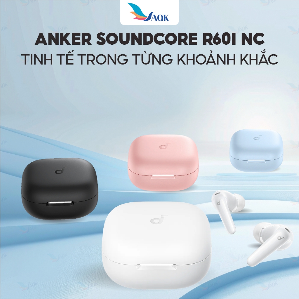 Tai nghe Bluetooth True Wireless Anker Soundcore R60i NC D1202 - Hàng chính hãng | BigBuy360 - bigbuy360.vn