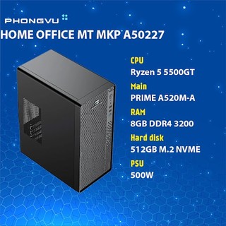 Máy tính để bàn/PC Phong Vũ Home Office MT MKP A50227 (AMD Ryzen 5 5500GT/1x8GB D4/512GB SSD/Free DOS)