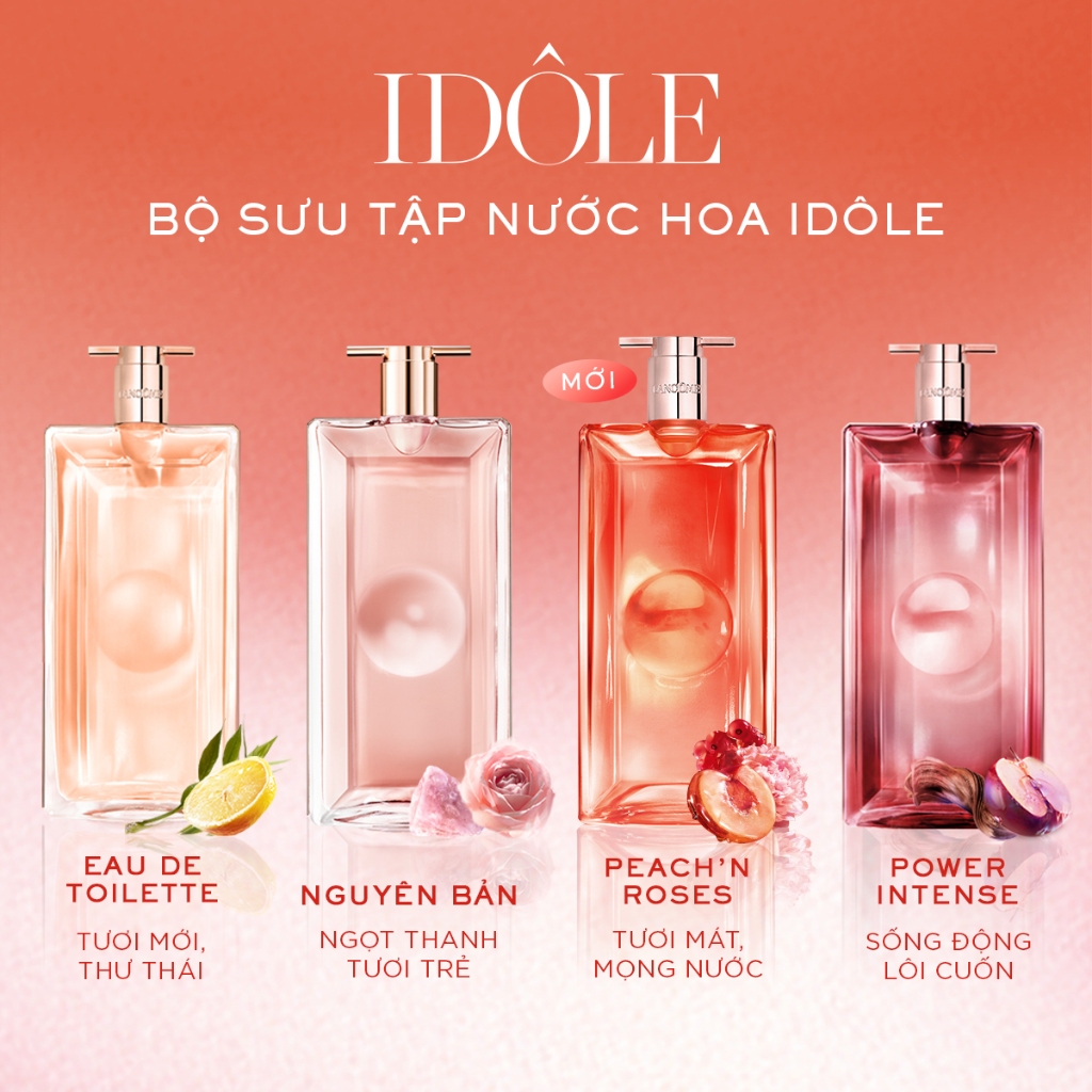 Nước hoa Idole Lancome Peach'n Roses EDP Tươi Mát Mọng Nước Tràn Năng Lượng 100ML