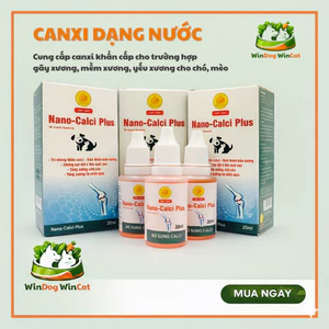 Canxi nước Nano-Calci Plus 20ml dành cho chó, mèo giúp bổ sung canxi hỗ trợ xương chắc khỏe