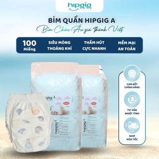 Bỉm Quần Hipgig A 100 Miếng Mềm Mại, Thấm Hút Nhanh, Chống Tràn Tốt, Thoáng Khí, Đủ Size M-4XL