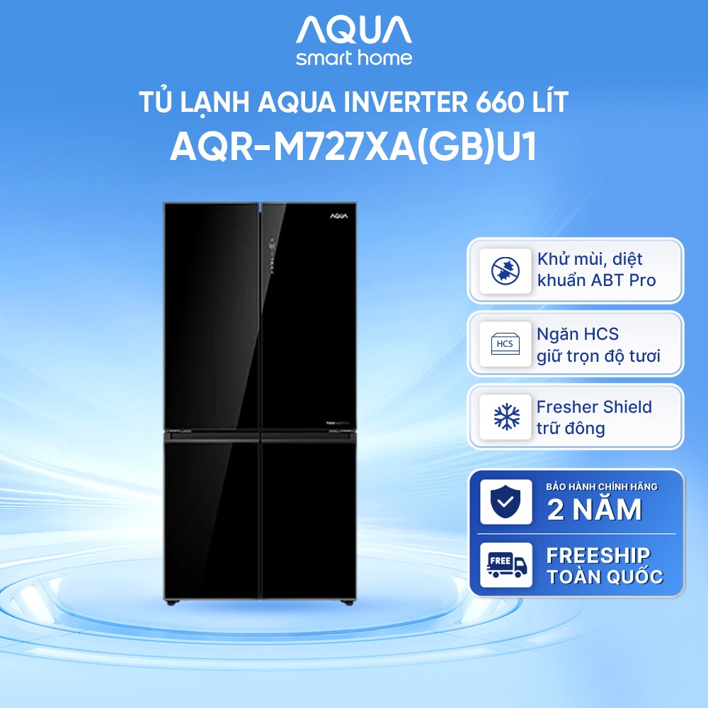 Tủ lạnh Aqua Inverter 660 lít Multi Door AQR-M727XA(GB)U1 - Bảo hành 2 năm - Freeship toàn quốc