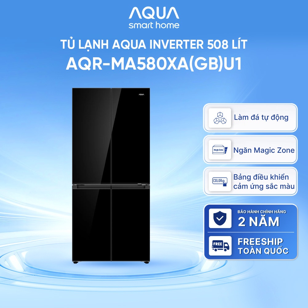 Tủ lạnh 4 cánh Inverter Aqua 508L AQR-MA580XA(GB)U1 - Bảo hành 2 năm - Freeship toàn quốc
